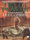 Ties of Power